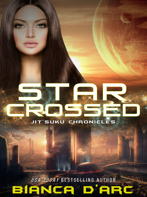 Title details for Starcrossed by Bianca D'Arc - Available